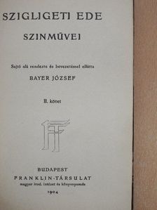 Szigligeti Ede - Szigligeti Ede szinművei II. (töredék) [antikvár]
