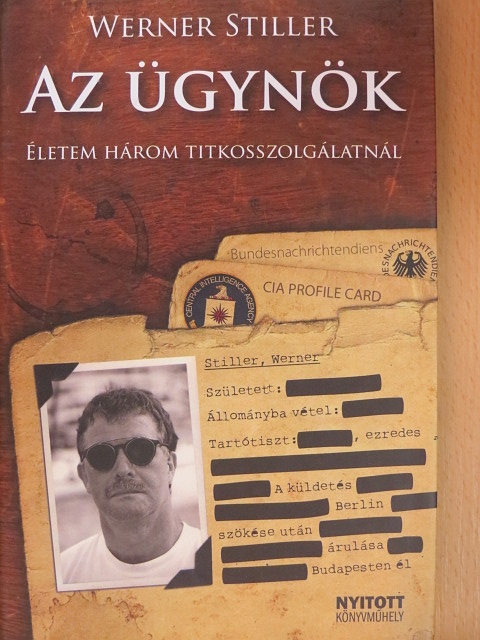 Werner Stiller - Az ügynök [antikvár]