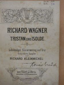 Richard Wagner - Tristan und Isolde [antikvár]