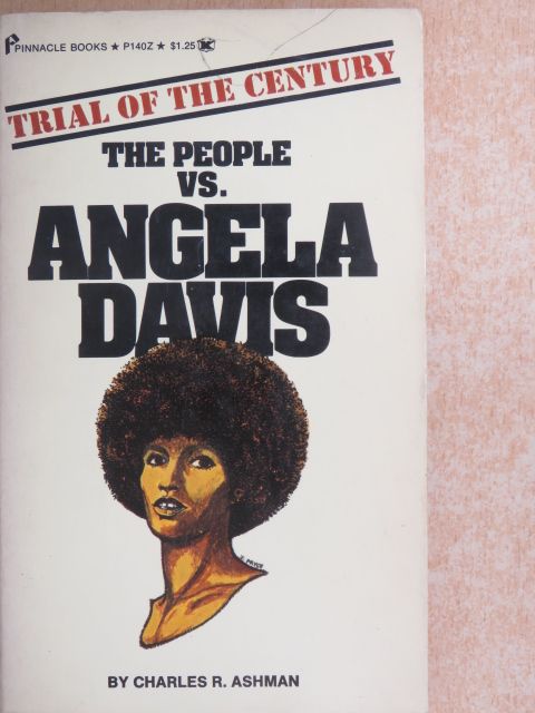 Charles R. Ashman - The people vs. Angela Davis [antikvár]