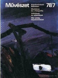 RIDEG GÁBOR - Művészet 1978. július XIX. évfolyam 7. szám [antikvár]