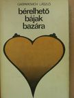 Gasparovich László - Bérelhető bájak bazára [antikvár]