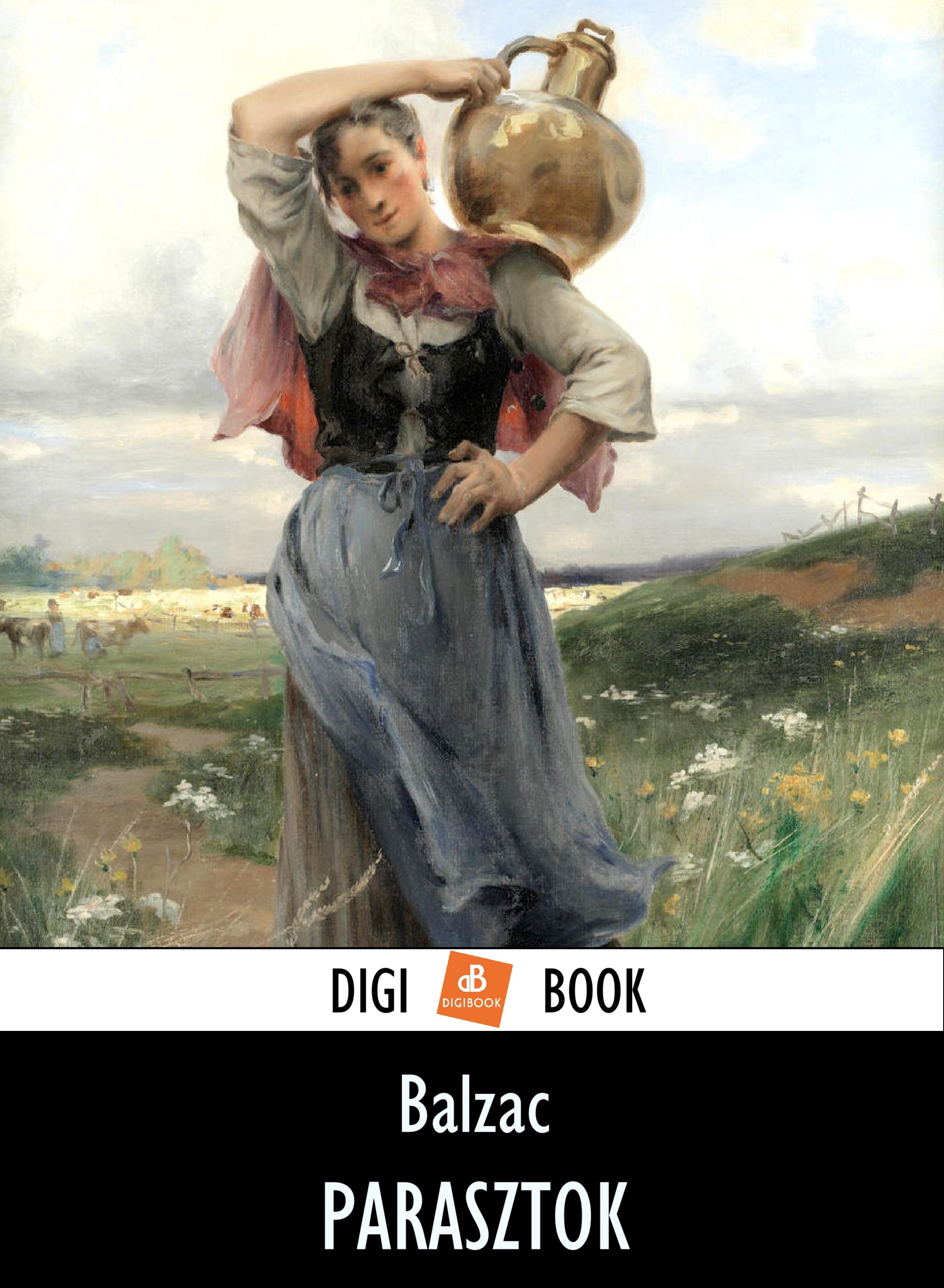 Honoré de Balzac - Parasztok [eKönyv: epub, mobi]