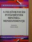 Dr. Gaál Zoltán - A felsőoktatási intézmények minőségmenedzsmentje [antikvár]