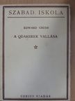 Edward Grubb - A quakerek vallása [antikvár]