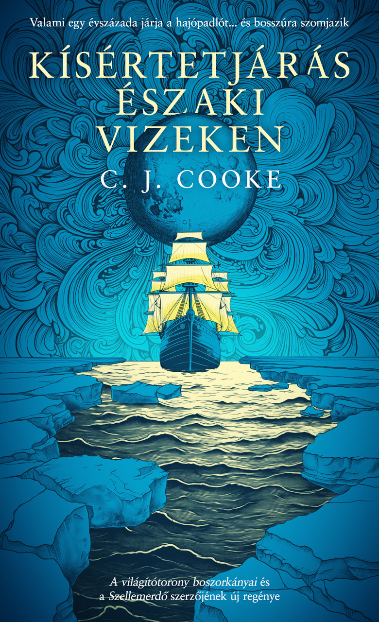 C. J. Cooke - Kísértetjárás északi vizeken [eKönyv: epub, mobi]