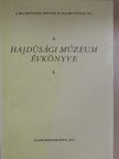 Dankó Imre - A Hajdúsági Múzeum évkönyve I. [antikvár]