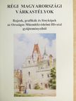 Cs. Plank Ibolya - Régi magyarországi várkastélyok [antikvár]