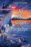 Lucy Strange - Az Alka-sziget rejtélye [eKönyv: epub, mobi]