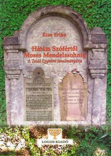 Kiss Erika - Hátám Szófértől Moses Mendelssohnig [antikvár]