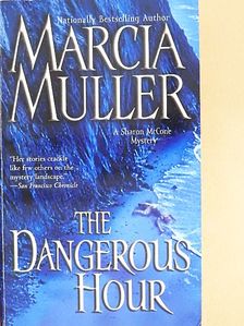 Marcia Muller - The Dangerous Hour [antikvár]