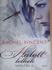 Rachel Vincent - Halott lelkek [antikvár]
