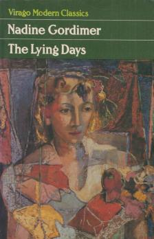 Nadine Gordimer - The Lying Days [antikvár]
