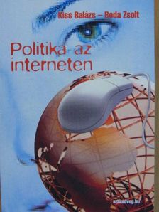 Boda Zsolt - Politika az interneten [antikvár]