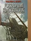 Walter G. Scott - Forradalmi konstrukciók [antikvár]