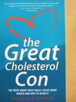 Dr. Malcolm Kendrick - The Great Cholesterol Con [antikvár]