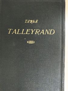 Jevgenyij Tarle - Talleyrand [antikvár]