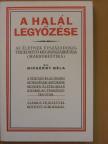 Bicsérdy Béla - A halál legyőzése [antikvár]