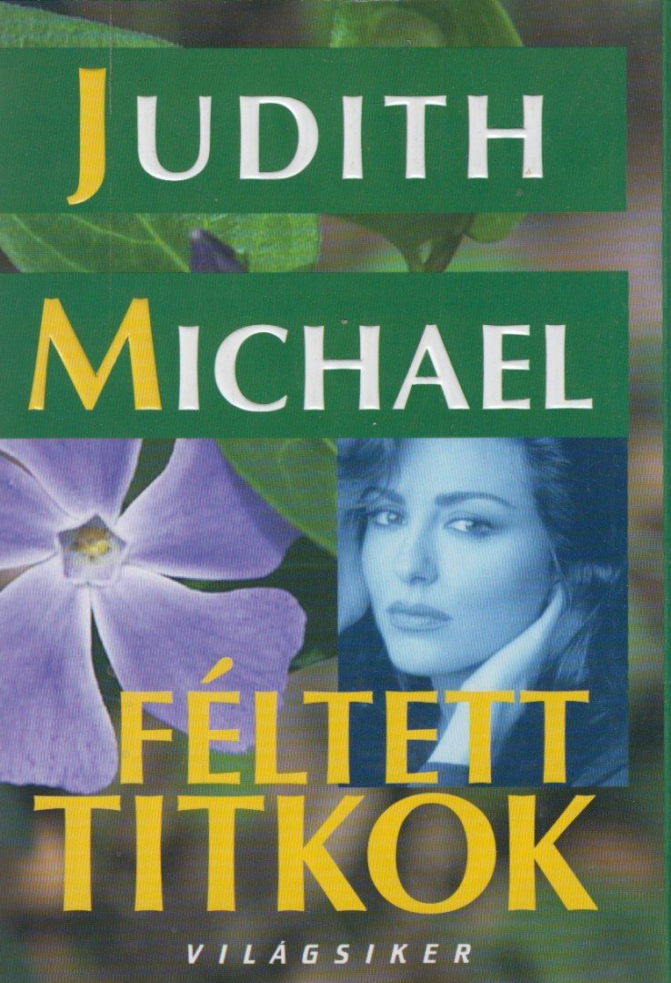 Michael, Judith - Féltett titkok [antikvár]