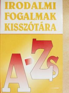 Bárdos László - Irodalmi fogalmak kisszótára [antikvár]
