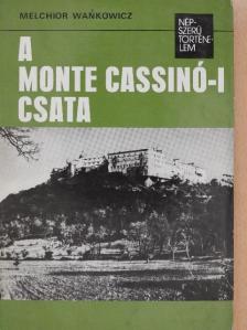 Melchior Wankowicz - A Monte Cassinó-i csata [antikvár]