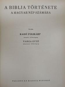 Radó Polikárp - A Biblia története a magyar nép számára [antikvár]