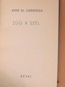 Anne M. Lindbergh - Zúg a szél [antikvár]