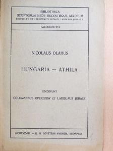 Nicolaus Olahus - Hungaria-Athila [antikvár]