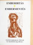 Emberirtás - embermentés [antikvár]