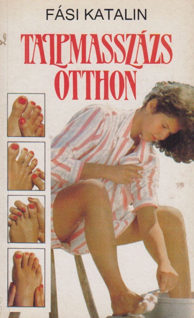 Fási Katalin - Talpmasszázs otthon [antikvár]