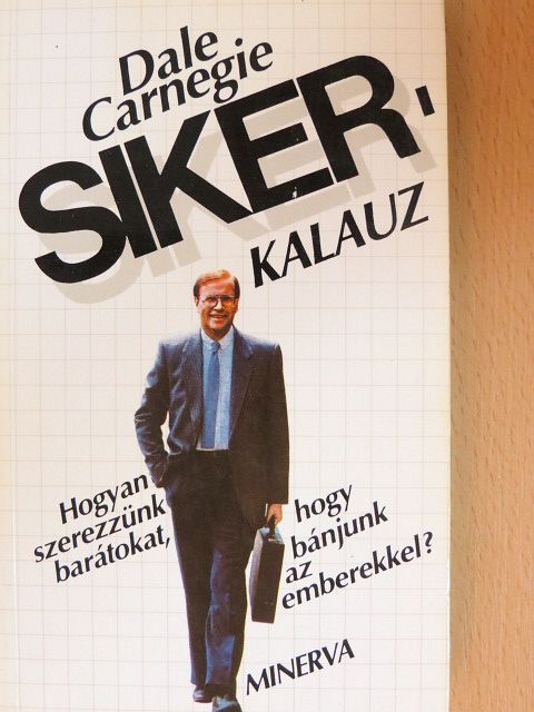 Dale Carnegie - Sikerkalauz [antikvár]