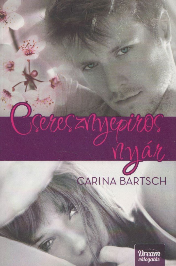 Carina Bartsch - Cseresznyepiros nyár [antikvár]