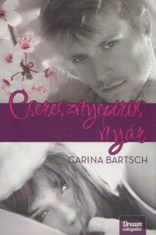 Carina Bartsch - Cseresznyepiros nyár [antikvár]