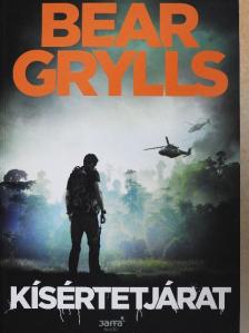 Bear Grylls - Kísértetjárat [antikvár]
