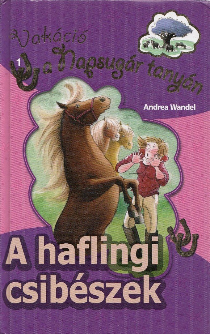 Wandel, Andrea - A haflingi csibészek [antikvár]