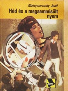 Kulcsár Ödön - Hód és a megsemmisült nyom [antikvár]