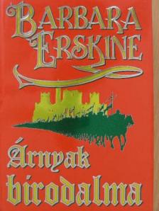Barbara Erskine - Árnyak birodalma [antikvár]