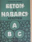 Dr. Buday Tibor - Beton- és habarcskészítési abc [antikvár]