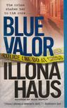 Haus, Illona - Blue Valor [antikvár]