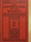 Friedrich Jacobsen - Bibliothek der Unterhaltung und des Wissens 1912/7. (gótbetűs) [antikvár]