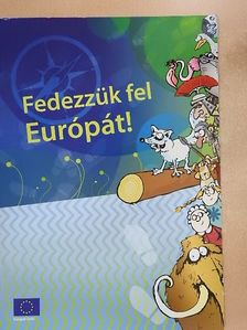 Fedezzük fel Európát! [antikvár]