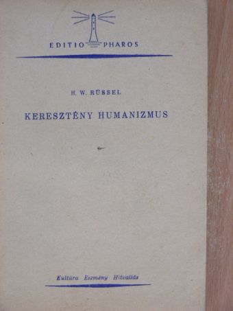 Herbert Werner Rüssel - Keresztény humanizmus [antikvár]