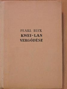Pearl S. Buck - Kwei-lan vergődése [antikvár]