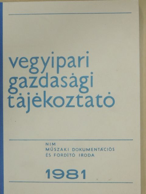 Vegyipari Gazdasági Tájékoztató 1981/4. [antikvár]