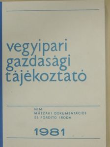 Vegyipari Gazdasági Tájékoztató 1981/4. [antikvár]