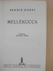 Fannie Hurst - Mellékucca [antikvár]