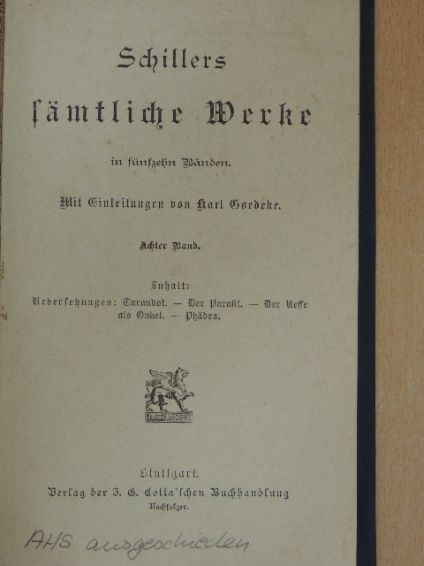 Schiller - Schillers Sämtliche Werke in fünfzehn Bänden 8. (gótbetűs) [antikvár]