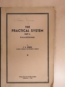 T. E. Welsh - The practical system II. [antikvár]