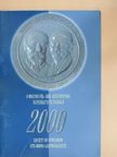 A Magyar Fül-Orr-Gégeorvosok Egyesülete és Tagsága 2000 [antikvár]