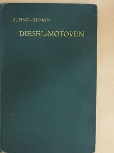 Ing. Giorgio Supino - Diesel-Motoren [antikvár]